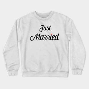 Just Married Crewneck Sweatshirt